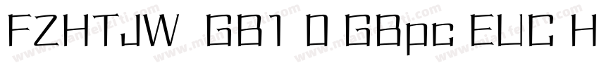 FZHTJW  GB1 0 GBpc EUC H字体转换